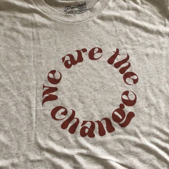 We Are The Change Graphic T-Shirt Polished Prints Screen Print Tee XL - Picture 4 of 6